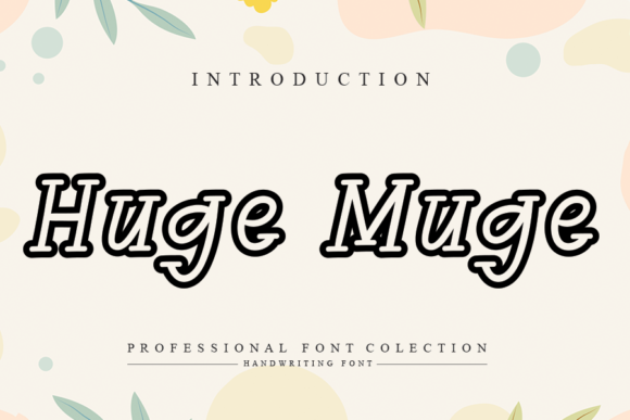 Huge Muge: A Modern Handwritten Font That Brings Authentic Character to Professional Design Workflows